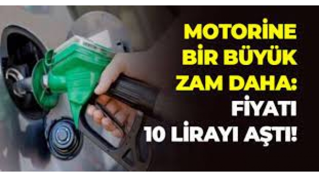 Motorine 66 Kuruş Zam! Litresi 10 Lirayı Aştı