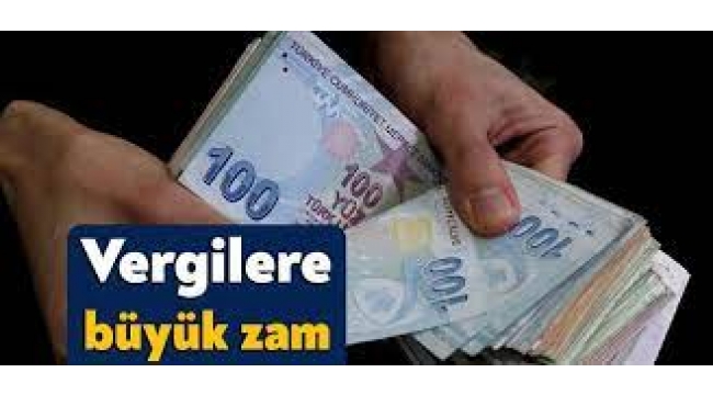Resmi Gazete'de yayımlandı! Vergilere büyük zam