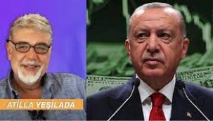 Atilla Yeşilada: Erdoğan Ekonomistse Ben de Süper Ligde Sol Açığım