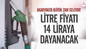 Benzin ve motorine yine zam: Litre fiyatı 14 lirayı bulacak!