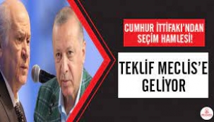 Cumhur İttifakı'ndan seçim hamlesi! Teklif TBMM'ye geliyor