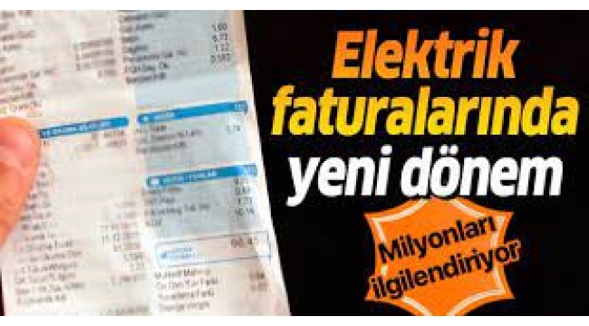 Elektrik faturalarında tarife değişti