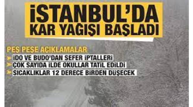Meteoroloji'den tüm yurda yağış uyarısı! İstanbul'da kar yağışı başladı... Peş peşe açıklamalar
