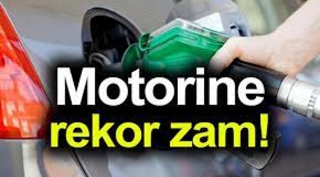 Motorine Zam Beklentisi; Tüm Zamanların Rekoru Kırılacak