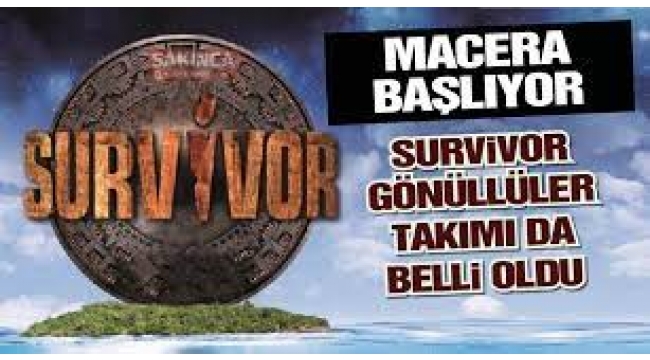 Survivor macerası başlıyor!
