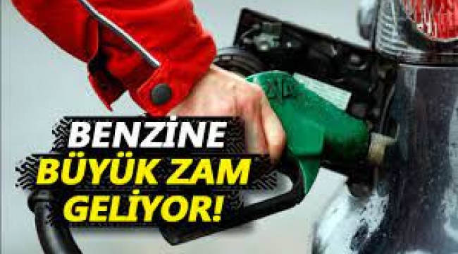 Benzine büyük zam geliyor!