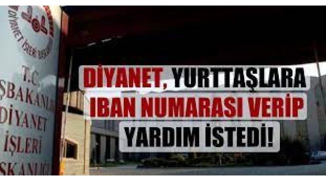 Diyanet, IBAN verip yardım istedi
