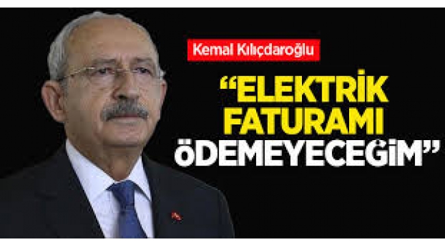 Elektrik Faturamı ödemeyeceğim
