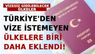 İşte Türkiye'den vize istemeyen ülkeler...