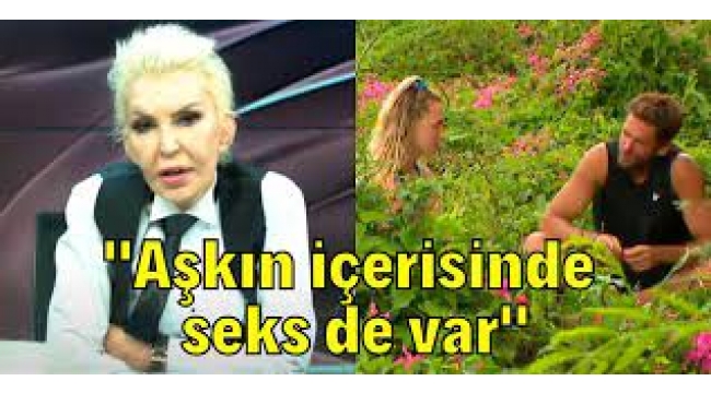 Seyhan Soylu'dan Survivor All Star'da Seks Yaşanıyor Dedi