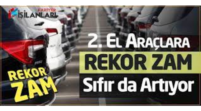 2. el arabada fiyatlar fırlayacak! Yüzde 20 zam geliyor