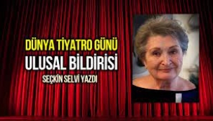 27 Mart 2022 Dünya Tiyatro Günü Ulusal Bildirisi