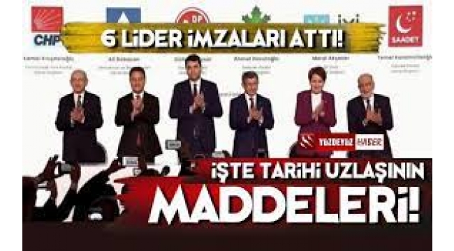 6 lider tarihi mutabakat metnini imzaladı