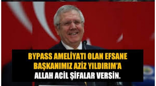 Aziz Yıldırım ameliyat oldu! Ali Koç detayı..