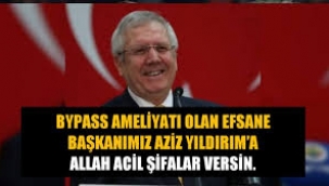 Aziz Yıldırım ameliyat oldu! Ali Koç detayı..