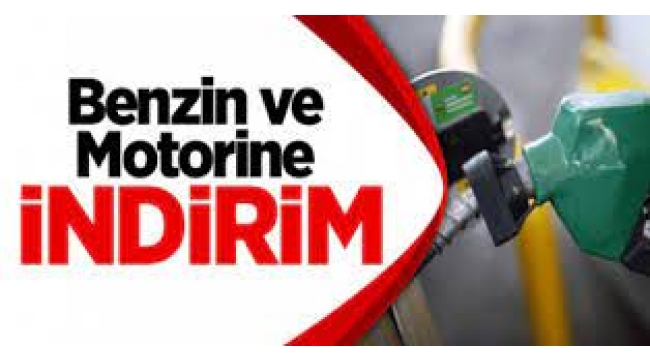  Benzin ve motorinde indirim