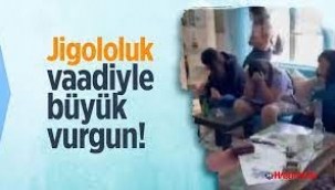 Jigololuk vaadiyle vurgun