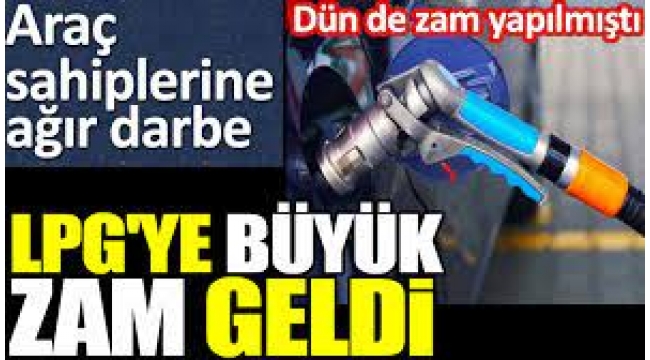LPG'ye 61 kuruş zam
