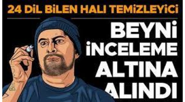 24 dil bilen halı temizleyici! Beynini inceleme altına aldılar... '