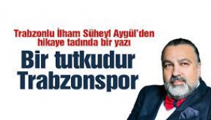 Bir tutkudur Trabzonspor!