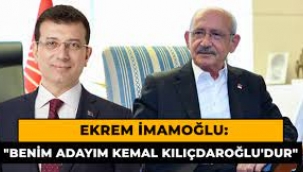 Ekrem İmamoğlu: Benim de adayım Kemal Kılıçdaroğlu'dur