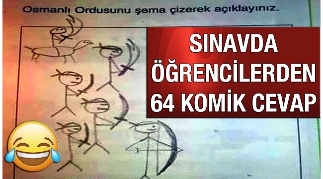 SINAVLARDA ÖĞRENCİLERİN VERDİĞİ İLGİNÇ CEVAPLAR