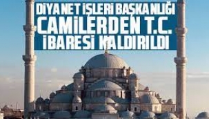 Skandal Karar: Diyanet Camilerden TC 'yi Kaldırdı