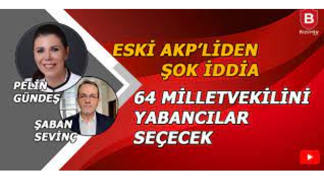 AKP'li eski vekilden çarpıcı iddia: 3 milyon 800 bin mülteci oy kullanacak