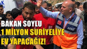 Bakan Soylu açıkladı: 1 milyon Suriyeliye ev yapılacak