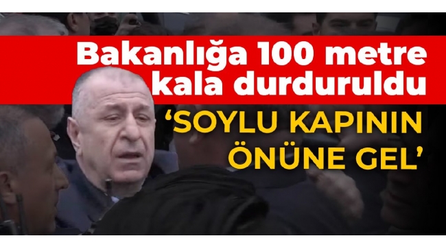 Bakanlığa 100 metre kala durduruldu: Soylu kapının önüne gel