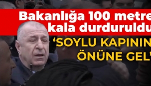 Bakanlığa 100 metre kala durduruldu: Soylu kapının önüne gel