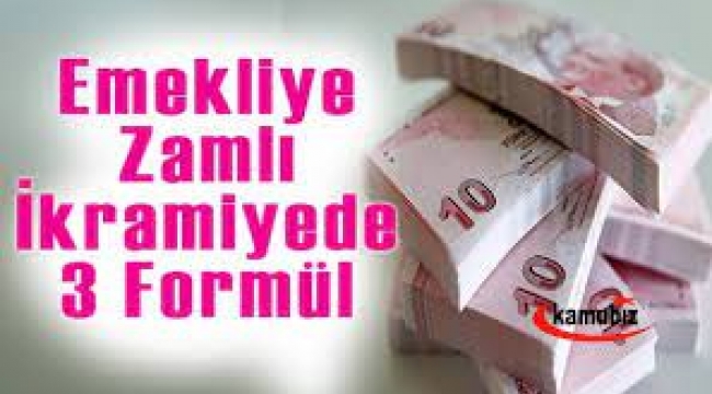 Emekli ve memura ek zam için 3 formül masada