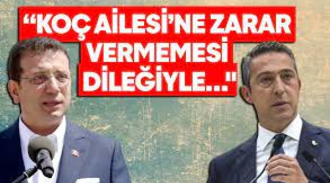İmamoğlu'ndan Ali Koç'a Cevap: Saygın Koç Ailesine Zarar Veriyor