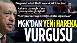 MGK Bildirisi'nde yeni harekât vurgusu