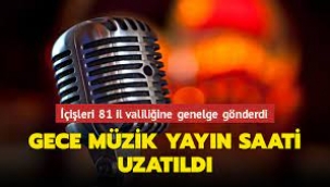  Müzik yayın saati uzatıldı