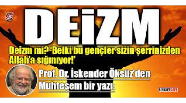 Prof. Dr. İskender Öksüz: Gagarin Tanrı'yı Gördü Mü? (Deizm)