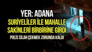  Suriyeliler ile mahalle sakinleri arasında gerilim