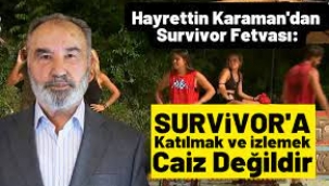 'Survivor' fetvası: Katılmak ve izlemek caiz değil!