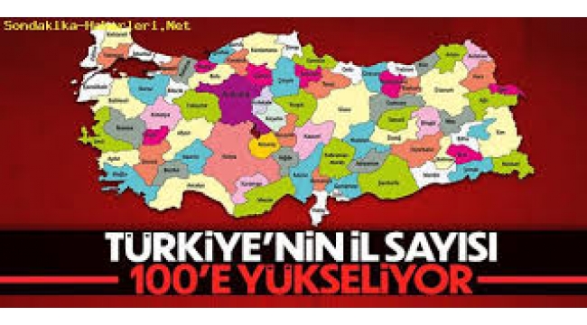 AKP'li Vedat Demiröz: Türkiye'deki il sayısı 100'e çıkarılacak