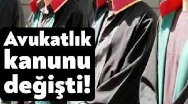 Avukatlık Kanunu değişti: İşte yürürlüğe giren yeni düzenlemeler