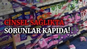 Cinsel sağlık ürünlerine yüzde 35 zam