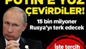 Putin'e yüz çevirdiler! Rus milyonerler ülkeyi terk ediyor...