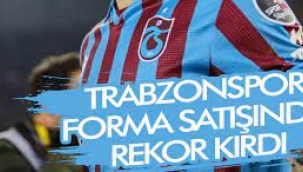 Trabzonspor'a şampiyonluk iyi geldi, forma satışında kulüp rekoru kırıldı