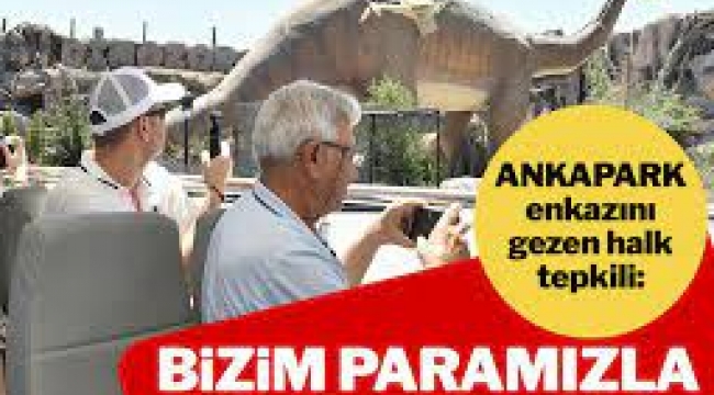 ANKAPARK'ı gezen vatandaşlardan tepki: Rezil etmişler
