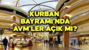 Bayramda AVM'ler Açık Mı, Kapalı Mı?