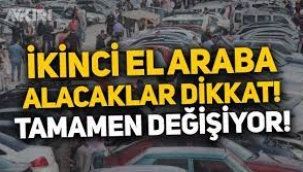 Fiyatlar tamamen değişiyor! İkinci el otomobil alacaklar dikkat!