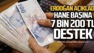 Hane başına 7 bin 200 TL destek