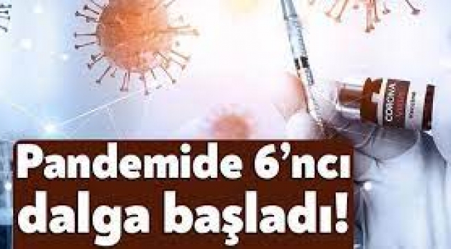 Pandemide 6'ncı dalga başladı! 'Önlem alınmazsa…'