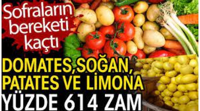 Patates, Soğan, Domates Ve Limona Yüzde 100 İla 614 Arasında Zam!
