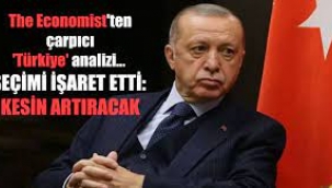 Seçimi işaret etti: 'Kesin artıracak'